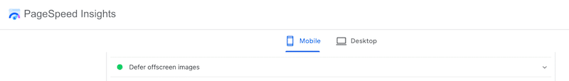 If the audit is green, then you are using lazy loading – Source: PageSpeed Insights